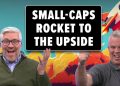 “Small-Caps Take Off! Leave Large-Caps Kicking Up Dust